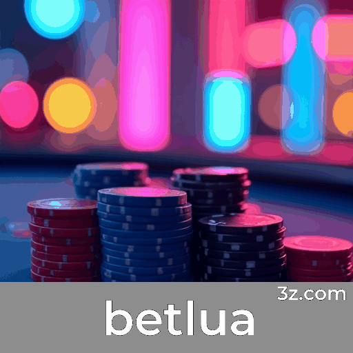 Betlua: Plataforma de Apostas com Segurança e Serviço Profissional